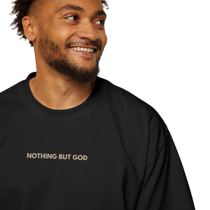 Nothing But GOD